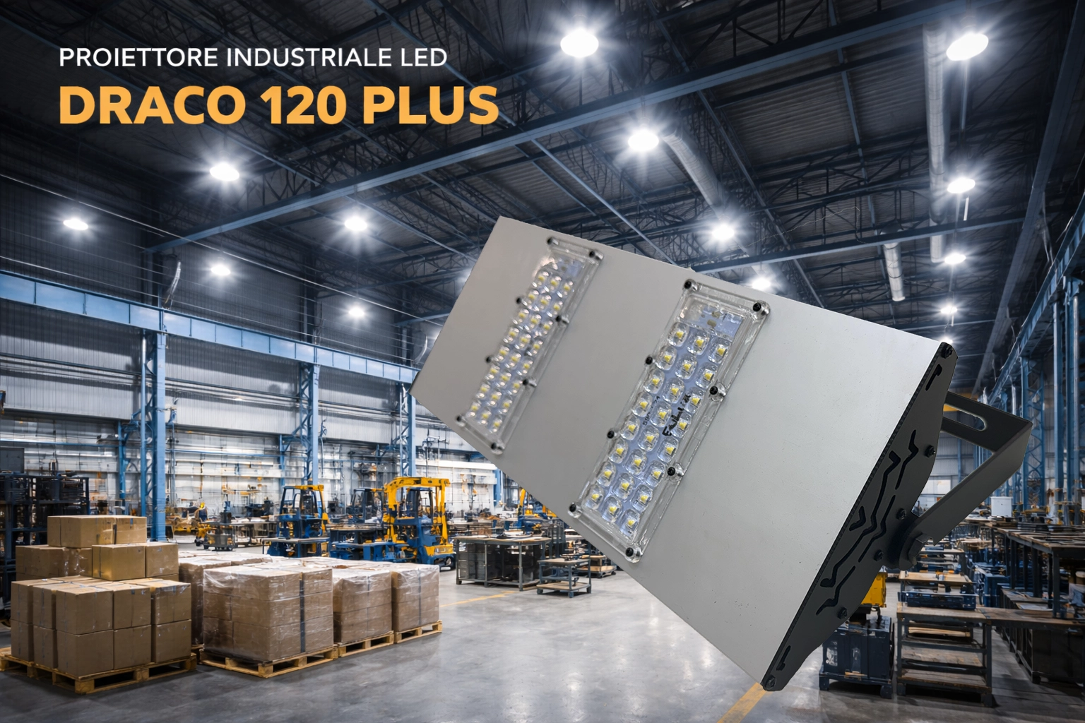 Proiettore industriale LED Draco 120 Plus 25800 lumen IP65