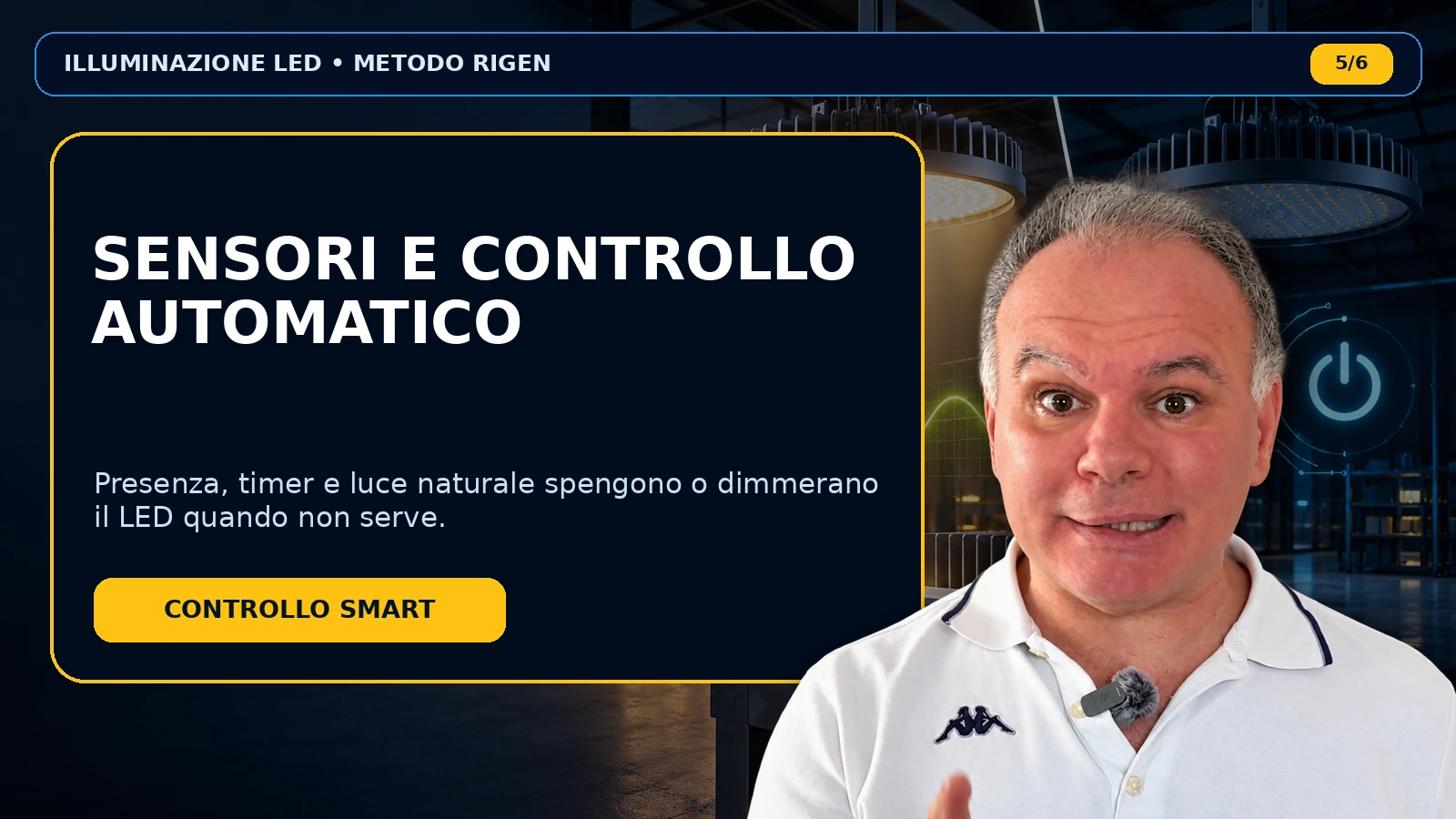 Sensori di presenza per il risparmio con lampade LED