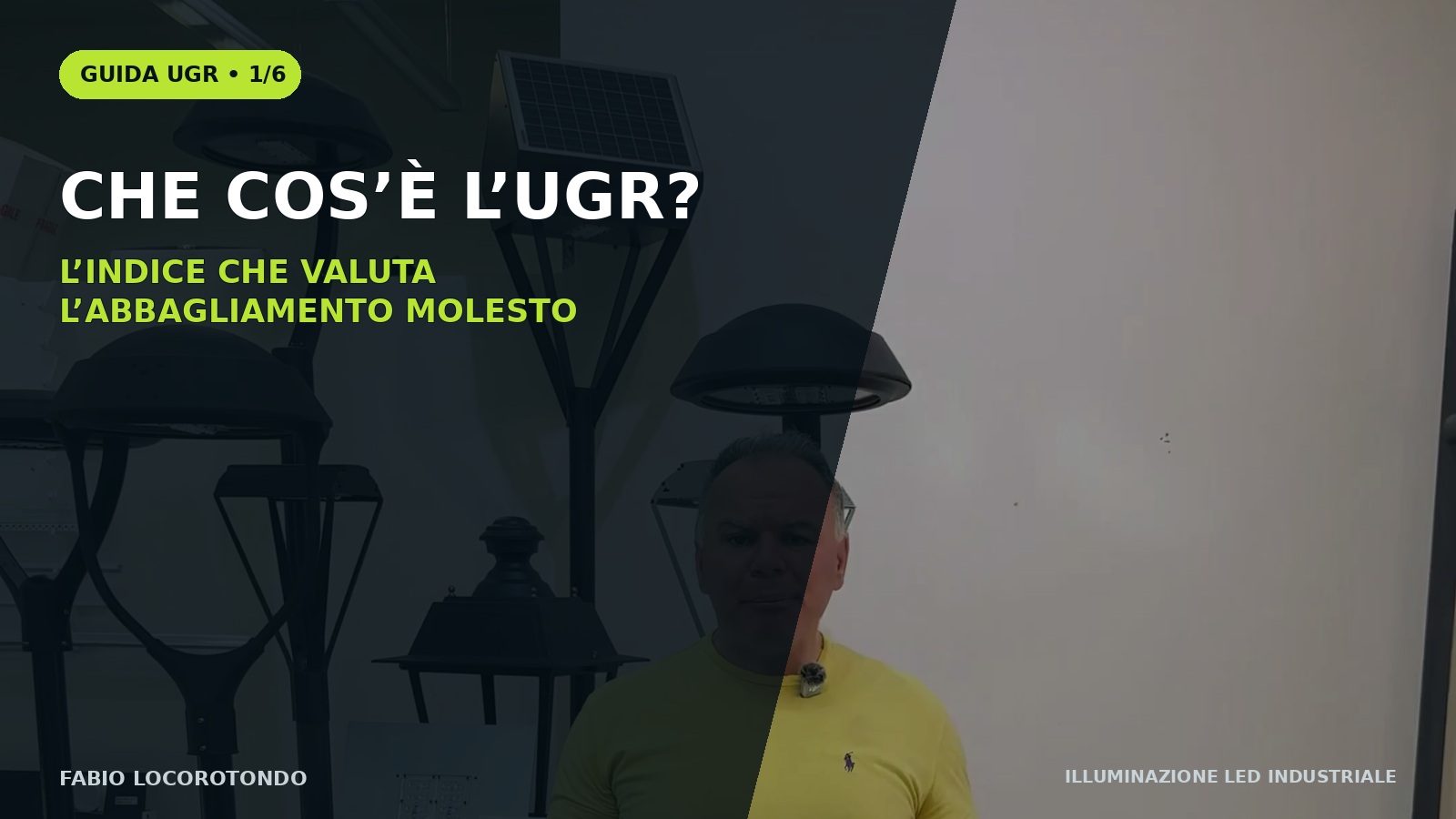 UGR illuminazione e abbagliamento: slide tecnica 1
