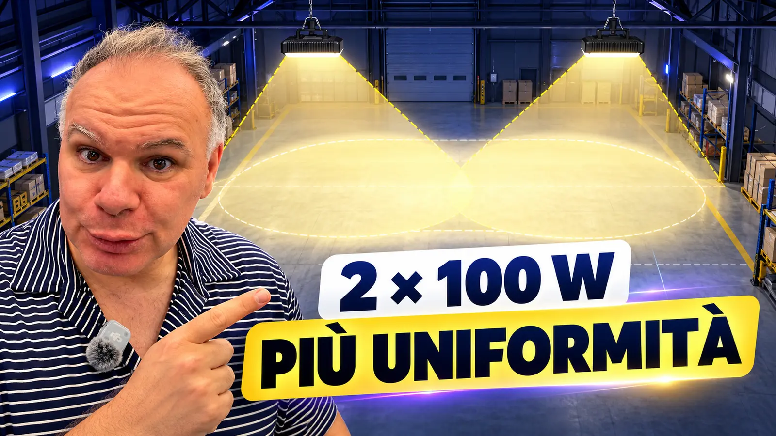 Due lampade LED da 100 watt per maggiore uniformità luminosa